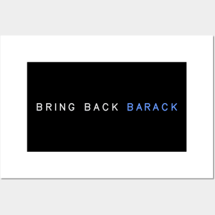 BRING BACK BARACK Posters and Art